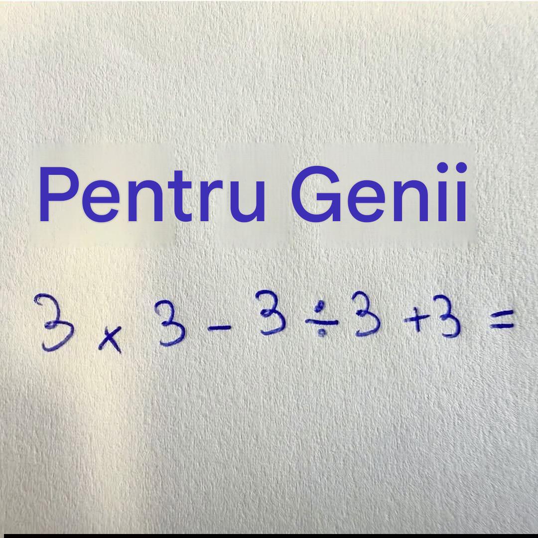 Matematică: Poți rezolva 3×3 + 3÷3 – 3?